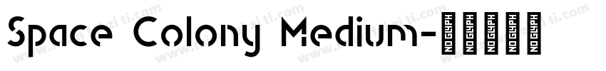 Space Colony Medium字体转换